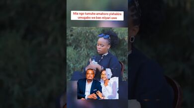 mia umva ibyo atangaje