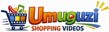 Umuguzi for African Shopping Videos